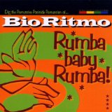 Bio Ritmo - Rumba Baby Rumba!